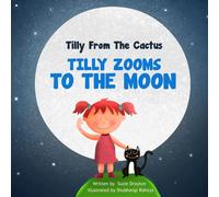 Suzie Drayton Tilly Zooms to the Moon (Tascabile)