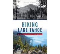 Suzie Dundas Hiking Lake Tahoe (Copertina rigida) History & Guide