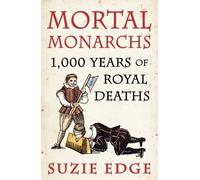 Suzie Edge Mortal Monarchs (Tascabile)