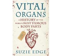 Suzie Edge Vital Organs (Copertina rigida)
