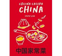 Suzie Lee Cocina Casera China (Copertina rigida)