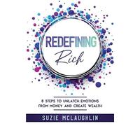 Suzie McLaughlin Redefining Rich (Tascabile)