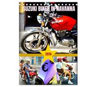 SUZUKI BIKER IN HAVANNA (Tischkalender 2026 DIN A5 hoch), CALVENDO Monatskalender: Mit Motorrädern der Marke Suzuki unterwegs in Havanna