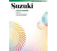 Suzuki Cello School Piano Accompaniment 1: Piano Accompaniment [Lingua inglese]:
