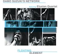 Suzuki, Damo Network/ Elysian Quartet - Floating Element (2 LP)