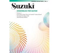 Suzuki Ensembles for Guitar: Ensemble Guitar Parts for Suzuki Guitar School (1)