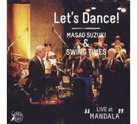 Suzuki Masao & Swing Times - Let'S Dance! [Edizione: Giappone]