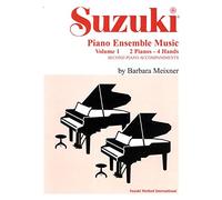 Suzuki Piano Ensemble Music: 2 Pianos - 4 Hands: Second Piano Accompaniments