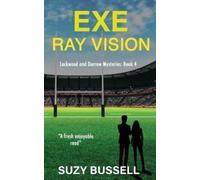Suzy Bussell Exe Ray Vision (Tascabile) Lockwood and Darrow