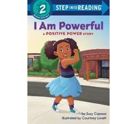 Suzy Capozzi Courtney Lovett I Am Powerful (Copertina rigida) Step into Reading