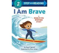 Suzy Capozzi Eren Unten I Am Brave (Copertina rigida) Step into Reading