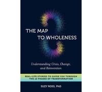 Suzy Cross The Map to Wholeness (Tascabile)