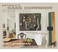 Suzy Farbman Detroit's Cass Corridor and Beyond (Copertina rigida)