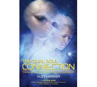 Suzy Hansen Rudy Schild The Dual Soul Connection (Tascabile)