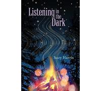 Suzy Harris Listening in the Dark (Tascabile)