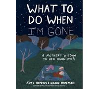Suzy Hopkins What to Do When I'm Gone (Copertina rigida)