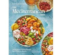 Suzy Karadsheh The Mediterranean Dish (Copertina rigida)