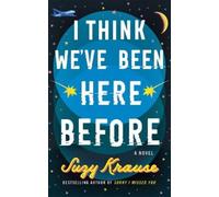 Suzy Krause I Think We've Been Here Before (Tascabile)
