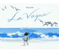 Suzy Lee La vague (Tascabile)