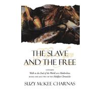 Suzy Mckee Charnas The Slave and the Free (Tascabile)