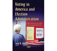 Suzy N Marchand Voting in America & Election Administration (Copertina rigida)
