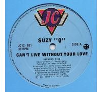 Suzy Q - Cant Live Without You: Everybody Get Dancing