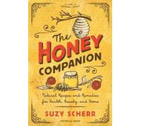 Suzy Scherr The Honey Companion (Tascabile) Countryman Pantry