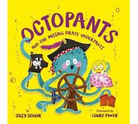 Suzy Senior Octopants and the Missing Pirate Underpants (Copertina rigida)