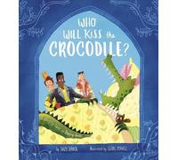 Suzy Senior Who Will Kiss the Crocodile? (Copertina rigida)