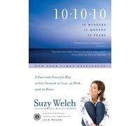 Suzy Welch 10-10-10 (Tascabile)