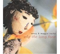 Suzzy And Maggie Roche Why the Long Face (CD) Album