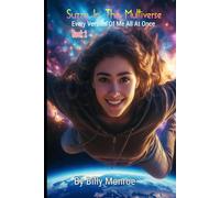 Suzzy In The Multiverse: Every Version of Me, All at Once