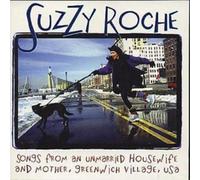 Suzzy Roche Songs From An Unmarried Housewife And Mother (CD) Album