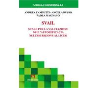 Svail. Scale per la valutazione dell'autoefficacia nell'iscrizione al liceo