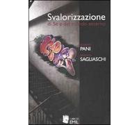 Svalorizzazione di sé e del mondo esterno