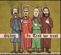 Svang - In Trad We Trust