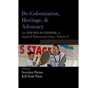 Svanibor Pettan De-Colonization, Heritage, and Advocacy (Tascabile)