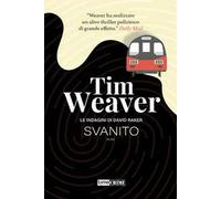 Svanito. Le indagini di David Raker. Vol. 3