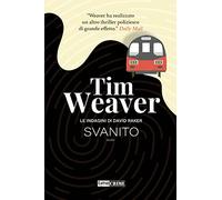 Svanito. Le indagini di David Raker. Vol. 3