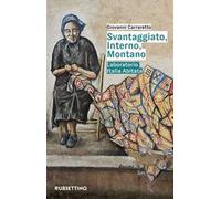 Svantaggiato, interno, montano. Laboratorio Italia abitata