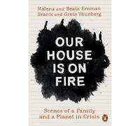 Svante Thunberg Malena Ernman Beata Ernman Greta Thu Our House is on (Tascabile)