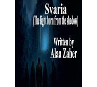 Svaria - The Light Born from the Shadow