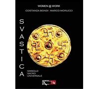 Svastica. Simbolo sacro universale