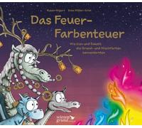 Svea Möller-Sir Das Feuer-Farbenteuer: Wie Kien und Babett di (Copertina rigida)