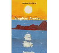 Svegliati amore