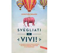 Svegliati e vivi!