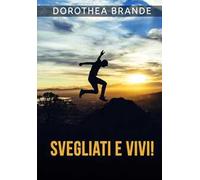 Svegliati e vivi!