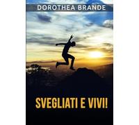Svegliati e vivi!