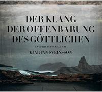 Sveinsson/ Jonsson/ Jahn/ Klugling - Der Klang Der Offenbarung