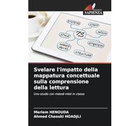 Svelare l'impatto della mappatura concettuale sulla comprensione della lettura: Uno studio con metodi misti in classe